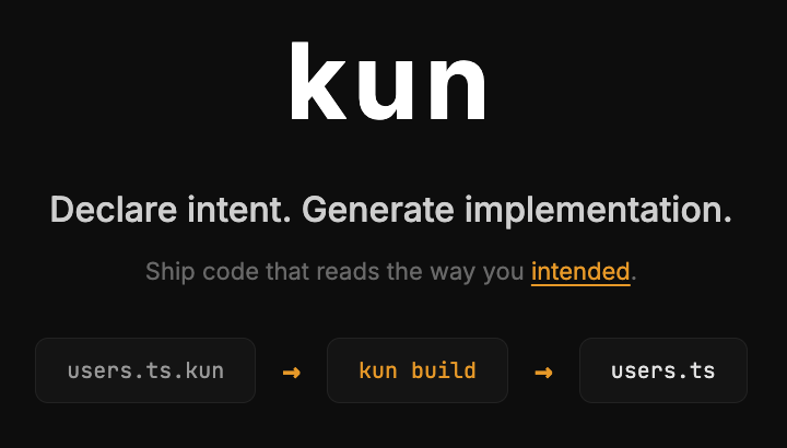 Kun — Intent-driven code generator